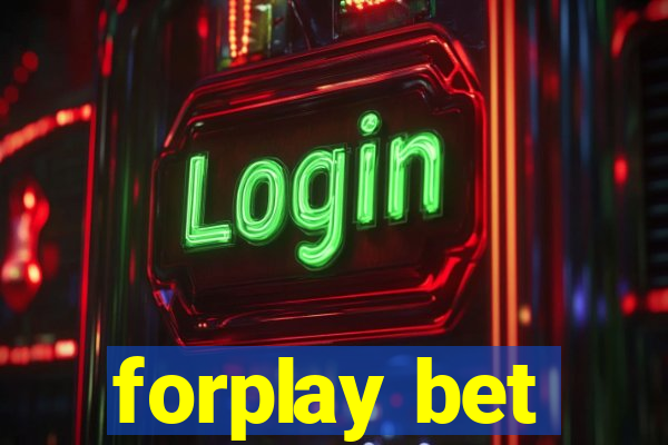 forplay bet